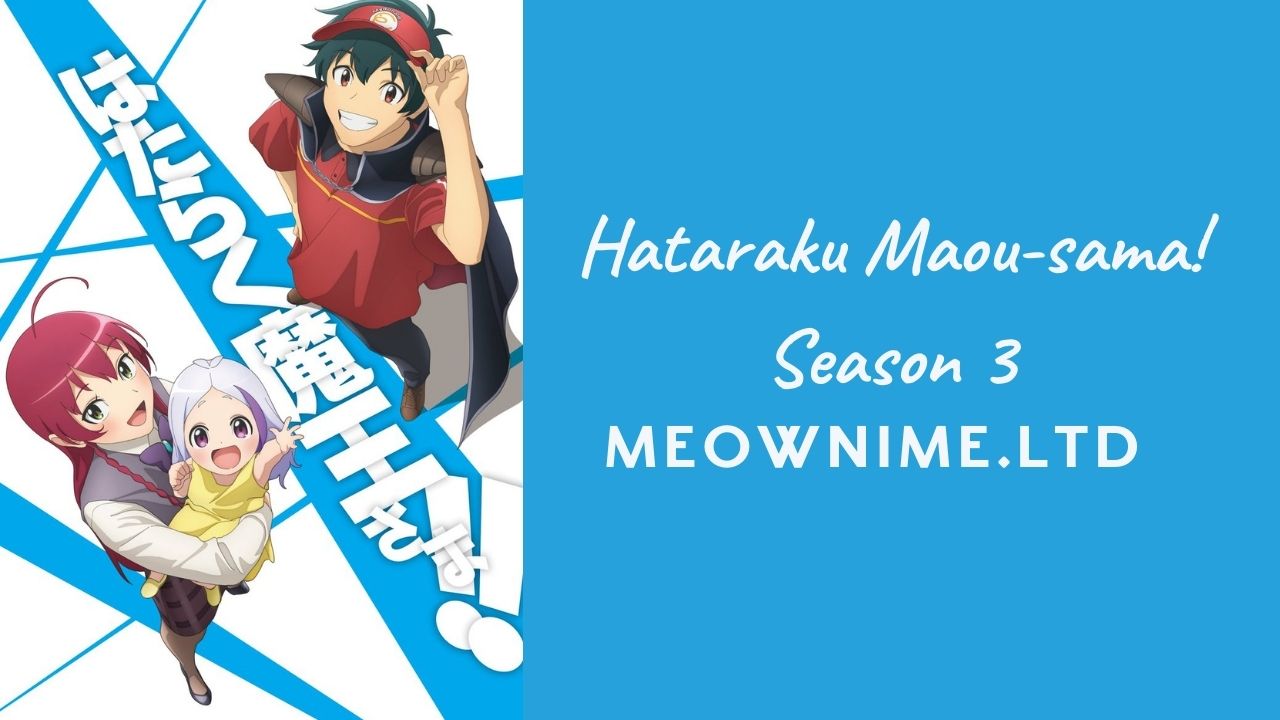 Hataraku Maou-sama! Season 3 (Episode 11) Subtitle Indonesia