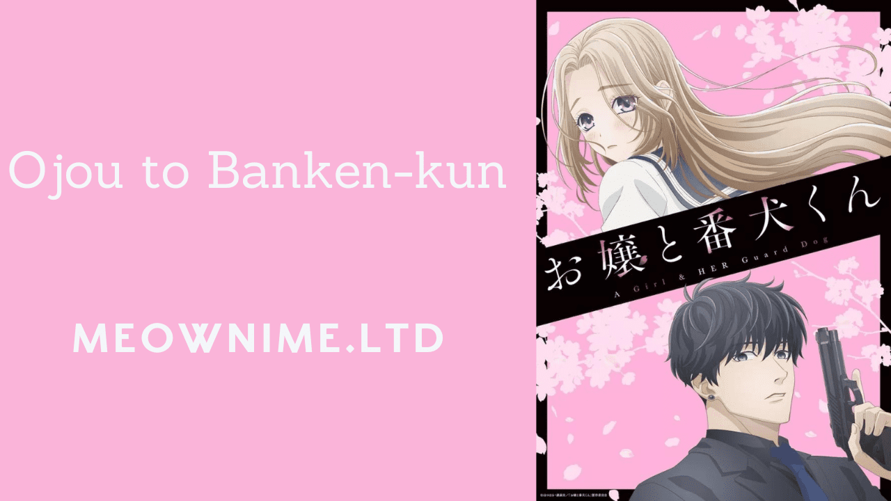 Ojou to Banken-kun (Episode 13) Subtitle Indonesia