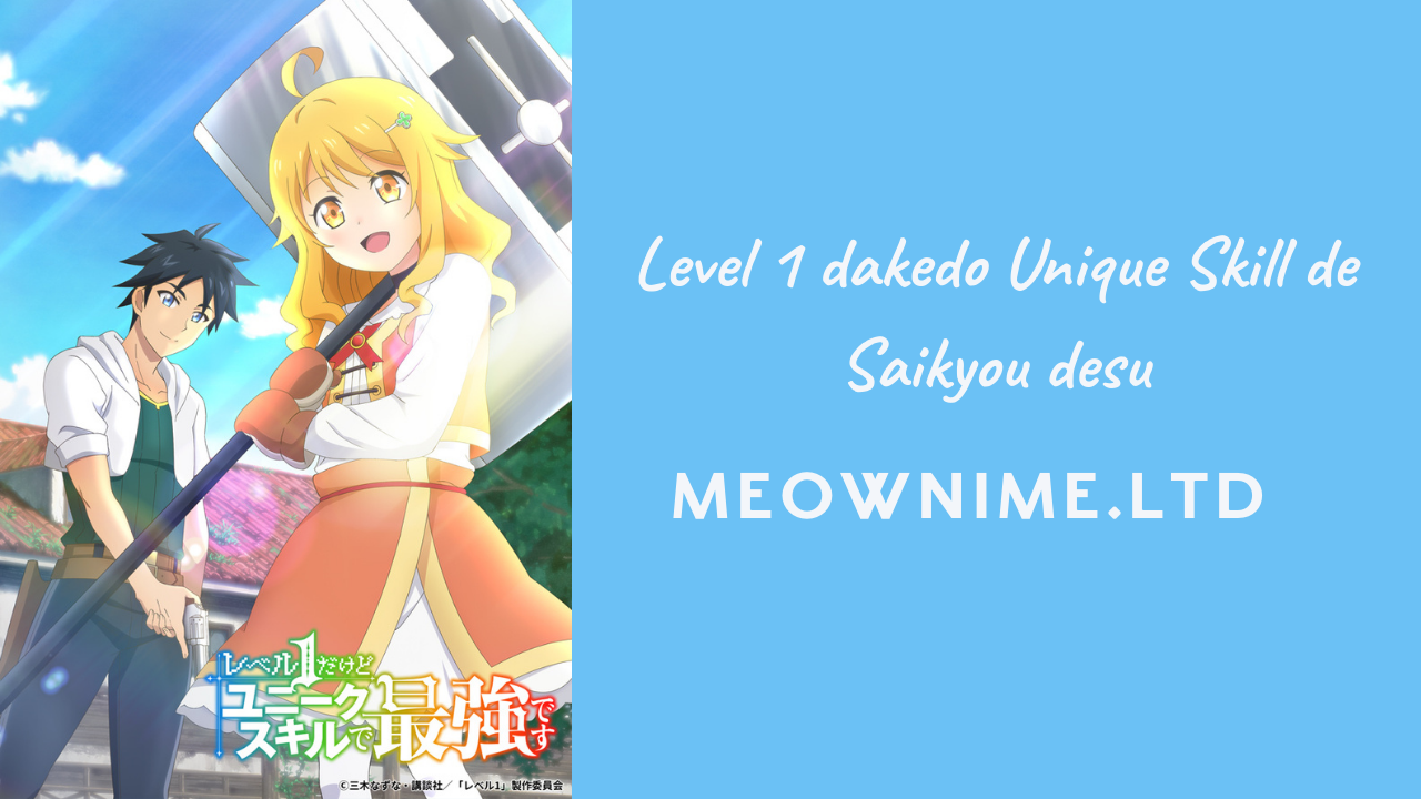 Level 1 dakedo Unique Skill de Saikyou desu (Episode 12) Subtitle Indonesia