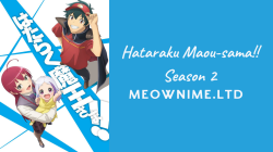 Hataraku Maou-sama!! Season 2