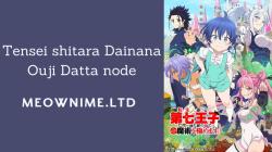 Tensei shitara Dainana Ouji Datta node
